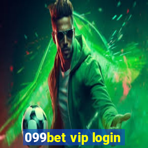 099bet vip login